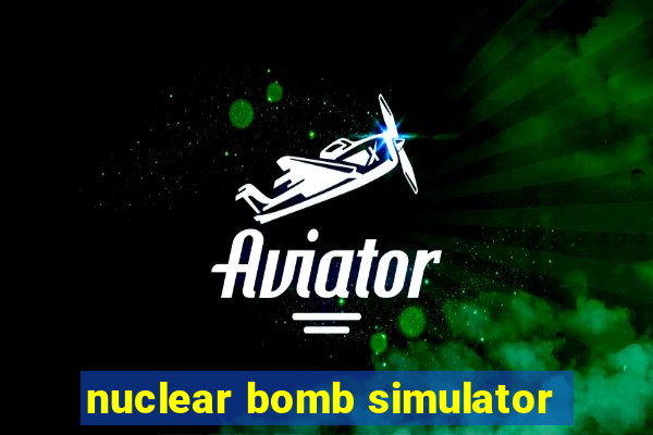 nuclear bomb simulator